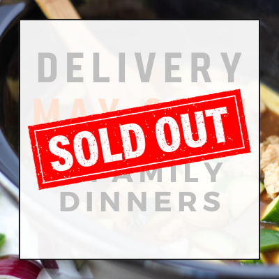 May 28th Delivery - 5 Family Dinners